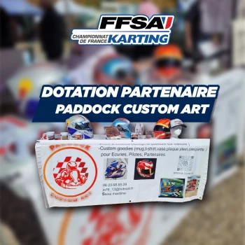 🏁 Dotation partenaire avec Paddock Custom Art !...