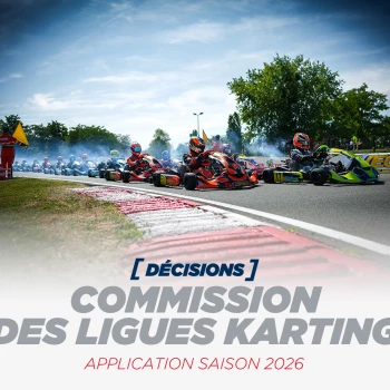 La Commission des Ligues Karting a adopté une séri...